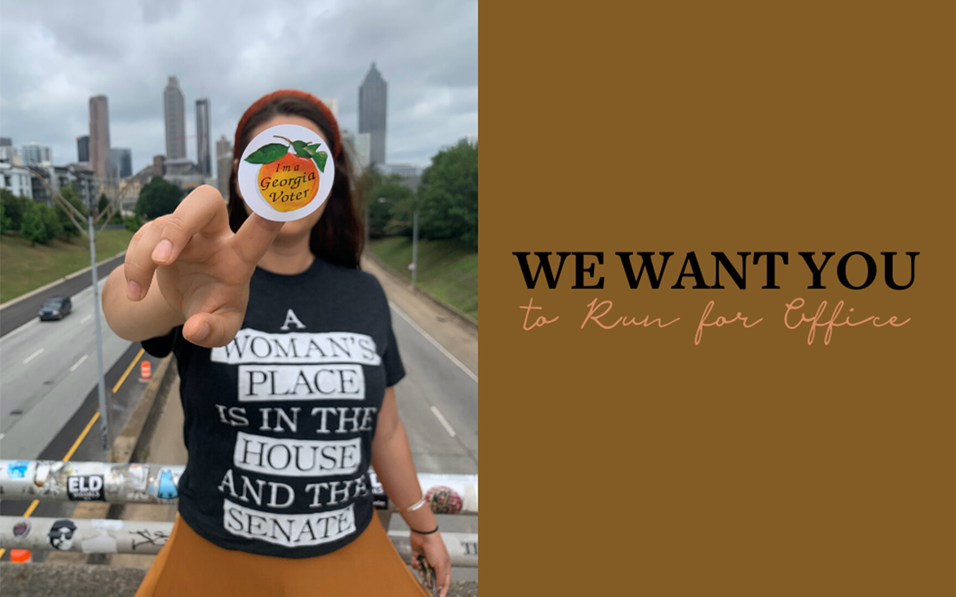 WE WANT YOU! (to run for office)