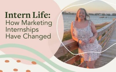 Intern Life: How Getting a Marketing Internship has Changed