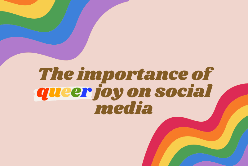 Queer Joy on Social Media