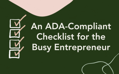 An ADA-Compliant Checklist for the Busy Entrepreneur